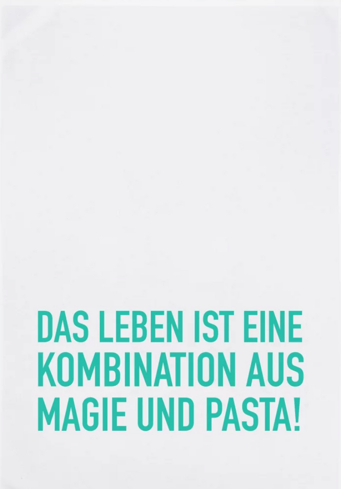 GESCHIRRTUCH „Das Leben ist eine Kombination aus Magie und Pasta!"